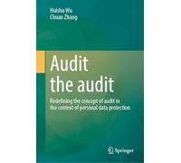 Audit the Audit: Redefining the Concept of Audit in the Context of Personal Data Protection