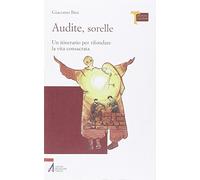 Audite sorelle. Un itinerario per rifondare la vita consacrata