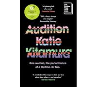 Audition: Longlisted for the Women's Prize for Fiction 2026