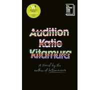 Audition: Longlisted for the Women's Prize for Fiction 2026
