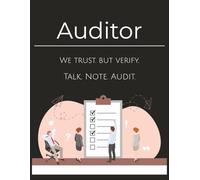 Auditor Notebook: Keep Audit Notes Organized | 120 pages | 8.5 x 11 | Makes the Perfect Gift | College Ruled | Funny Co-worker Gift