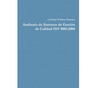 Auditoría de Sistemas de Gestión de Calidad ISO 9001: 2008