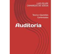 Auditoria: Teoria e Questões Comentadas