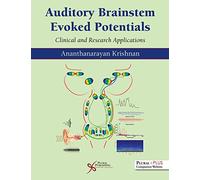 Auditory Brainstem Evoked Potentials: Clinical and Research Applications
