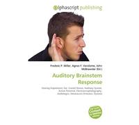 Auditory Brainstem Response: Hearing Impairment, Ear, Cranial Nerves, Auditory System, Action Potential, Electroencephalography, Audiologist, Otoacoustic Emission, Dyslexia