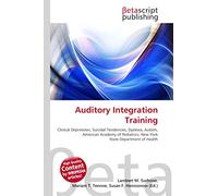 Auditory Integration Training: Clinical Depression, Suicidal Tendencies, Dyslexia, Autism, American Academy of Pediatrics, New York State Department of Health
