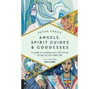 Audra Auclair Susan Gregg Angels, Spirit Guides & Goddesses (Tascabile)