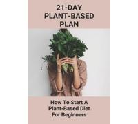 Audra Hanafan 21-Day Plant-Based Plan (Tascabile)