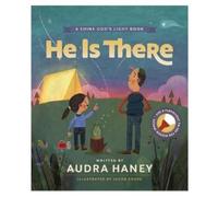 Audra Haney He Is There (Copertina rigida) Shine God's Light
