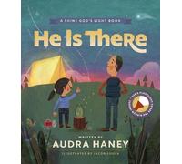 Audra Haney He Is There (Copertina rigida) Shine God's Light