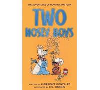 Audrakate Gonzalez Two Nosey Boys (Copertina rigida)