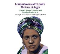 Audre Lorde Jane Anna Gordon Briona Lessons from Audre Lorde's The (Tascabile)