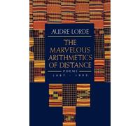 Audre Lorde The Marvelous Arithmetics of Distance (Tascabile)