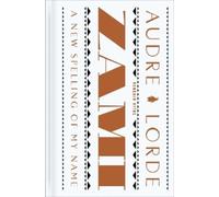 Audre Lorde Zami: A New Spelling of My Name (Copertina rigida) Penguin Vitae