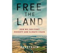 Audrea Lim Free the Land (Copertina rigida)