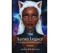 Audrey Bell-Kearney The Lyran Legacy (Tascabile)