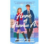 Audrey Bellezza Emily Harding Anne of Avenue A (Tascabile)