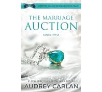 Audrey Carlan The Marriage Auction (Tascabile)