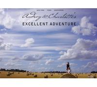 Audrey & Charlotte's Excellent Adventure: New York, Paris, Monthodon