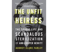 Audrey Clare Farley The Unfit Heiress (Tascabile)