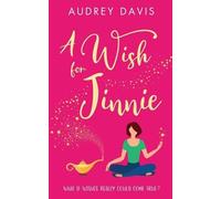 Audrey Davis A Wish For Jinnie (Tascabile) Cranley Wishes
