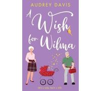 Audrey Davis A Wish For Wilma (Tascabile)