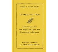 Audrey Elledge Elizabeth Moore Liturgies for Hope (Copertina rigida)