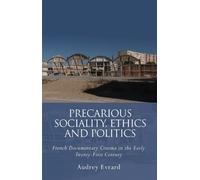 Audrey Evrard Precarious Sociality, Ethics and Politics (Copertina rigida)