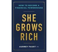 Audrey Faust She Grows Rich (Tascabile)