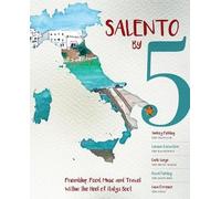 Audrey Fielding Carlo Longo Luciana Cacciatore Salento by 5 (Tascabile)