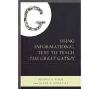 Audrey Fisch Susan Che Using Informational Text to Teach The Great G (Tascabile)