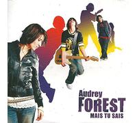 Audrey Forest - Mais Tu Sais
