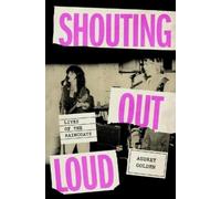 Audrey Golden Shouting Out Loud (Copertina rigida)