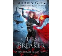 Audrey Grey Curse Breaker (Tascabile) Kingdom of Runes