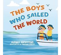 The Boys Who Sailed The World