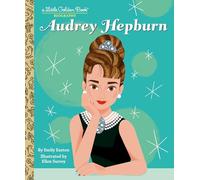 Audrey Hepburn: A Little Golden Book Biography
