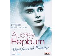 Audrey Hepburn - Breakfast with eternity