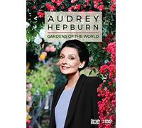 Audrey Hepburn Gardens Of The World [Edizione: Regno Unito]