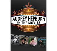Audrey Hepburn - In The Movies [DVD]