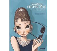 Audrey Hepburn: Un ange aux yeux de faon