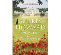 Audrey Howard Softly Grow the Poppies (Tascabile)