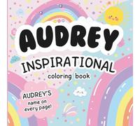Audrey Inspirational Coloring Book: Personalized Just for Audrey - Audrey's Name Appears on Every Coloring Page