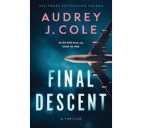 Audrey J Cole Final Descent (Tascabile)