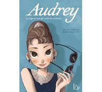 Audrey. La ragazza con gli occhi da cerbiatto