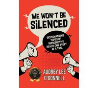 Audrey Lee O'Donnell We Won't Be Silenced (Copertina rigida)