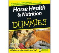Audrey Pavia Kate Gentry-Runni Horse Health and Nutrition For Dummi (Tascabile)