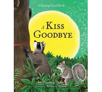 Audrey Penn A Kiss Goodbye (Copertina rigida) Kissing Hand Series
