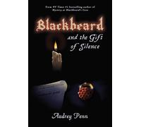 Audrey Penn Blackbeard and the Gift of Silence (Tascabile)