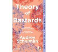 Audrey Schulman Theory of Bastards (Tascabile)
