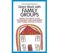 Audrey Tait Helen Wosu Direct Work with Family Groups (Tascabile)